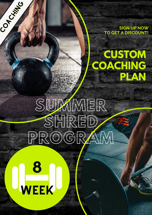 Summer Shred Program (8 weeks)